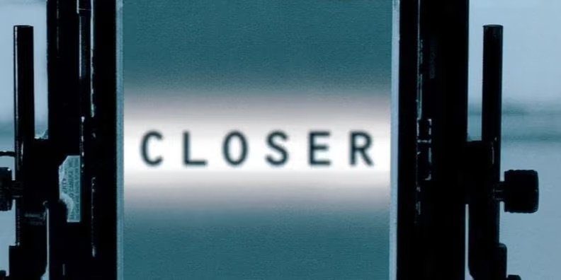 "Closer"