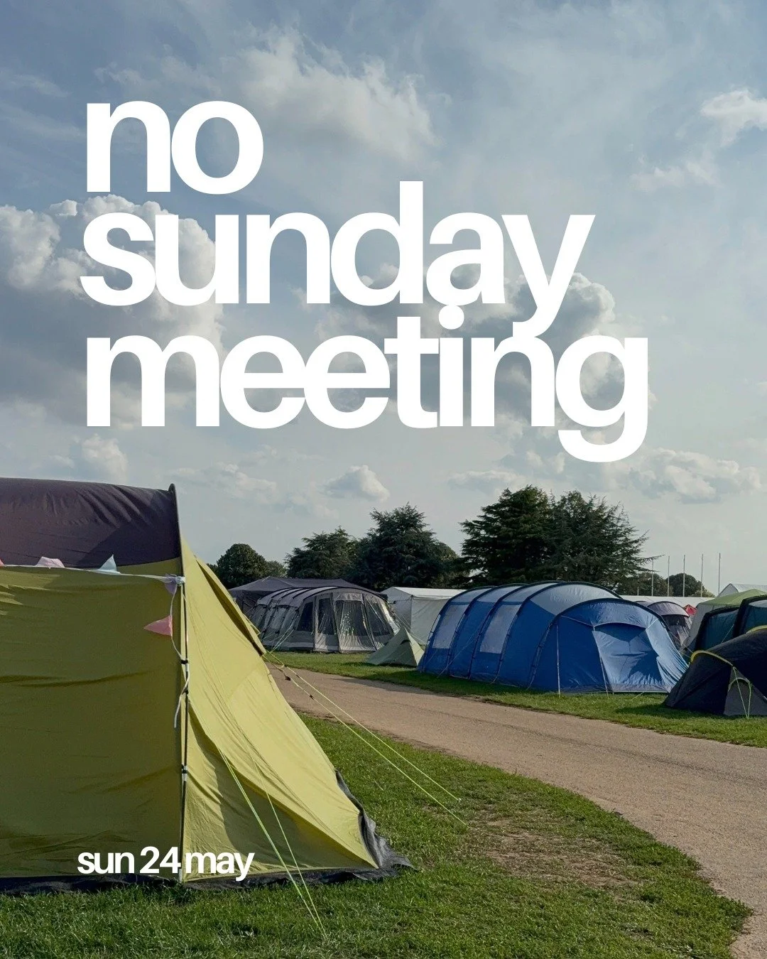 A reminder that we are not meeting this Sunday at Oxford Spires Academy as we spend the weekend away together at Catalyst Festival. 

We'll be back next Sunday as normal - see you then! ⛺