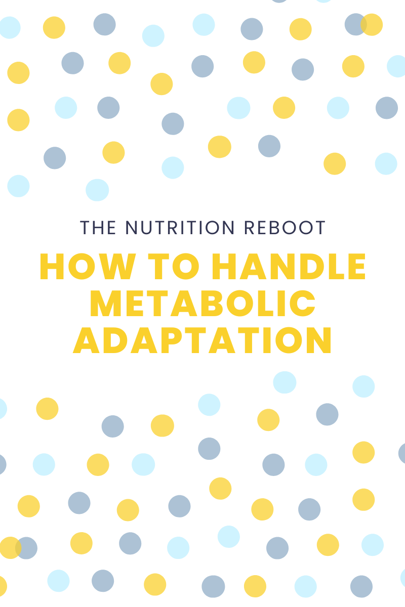 How to Handle Metabolic Adaptation