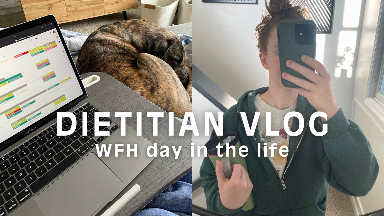 Dietitian Vlog (telehealth, work-life balance, easy meals)