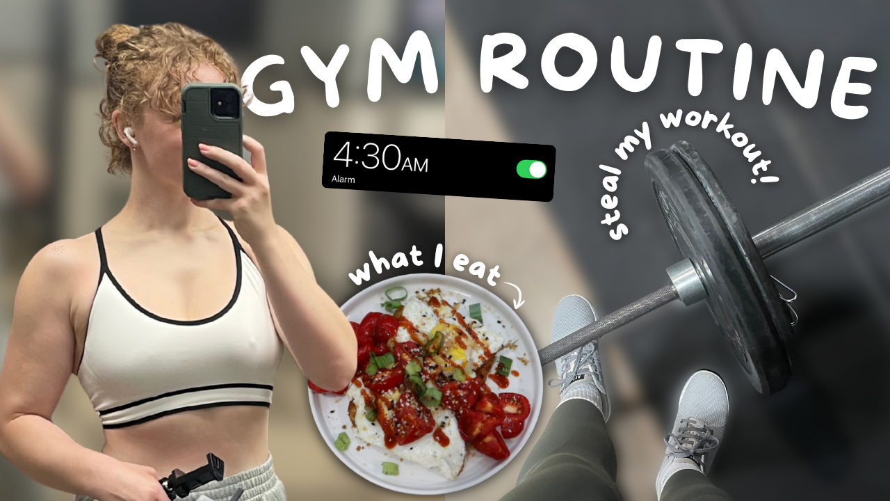 My 4:30am Gym Girl Morning Routine (but like, in a flexible non-diet way)