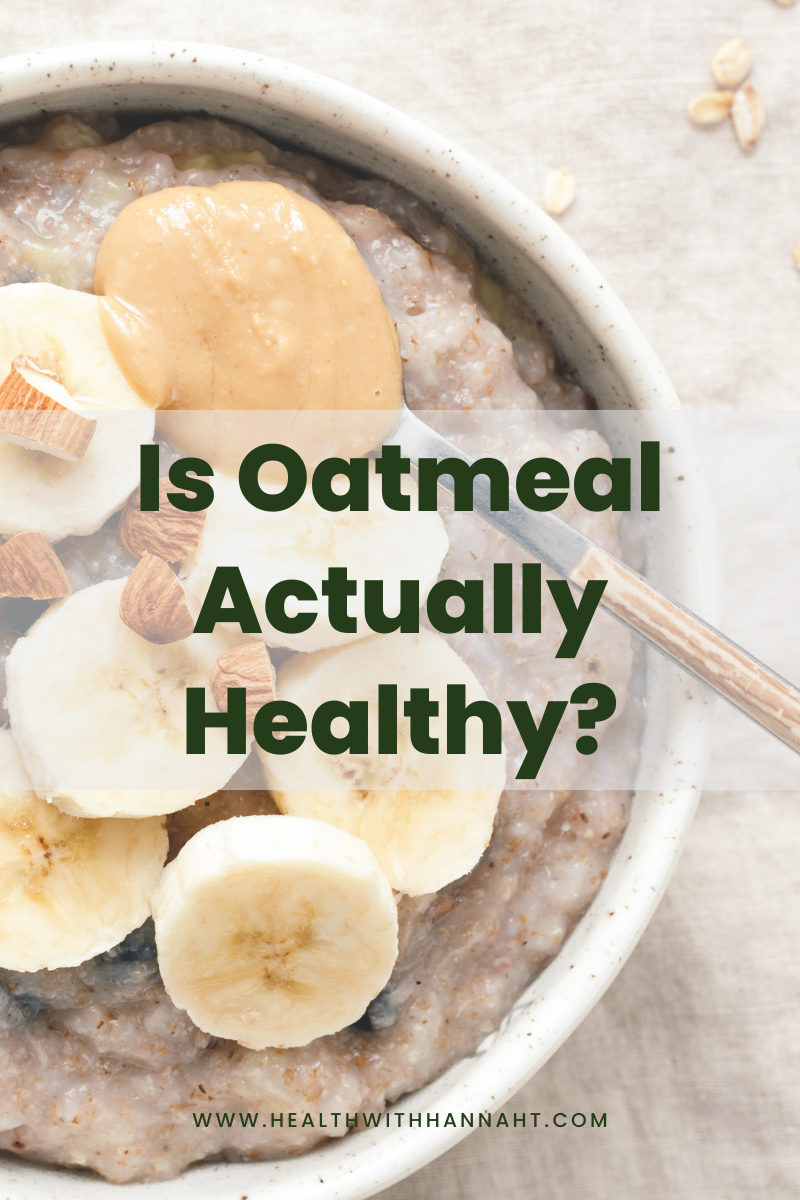 Is Oatmeal Actually Healthy? Debunking TikTok Myths — Dietitian Hannah
