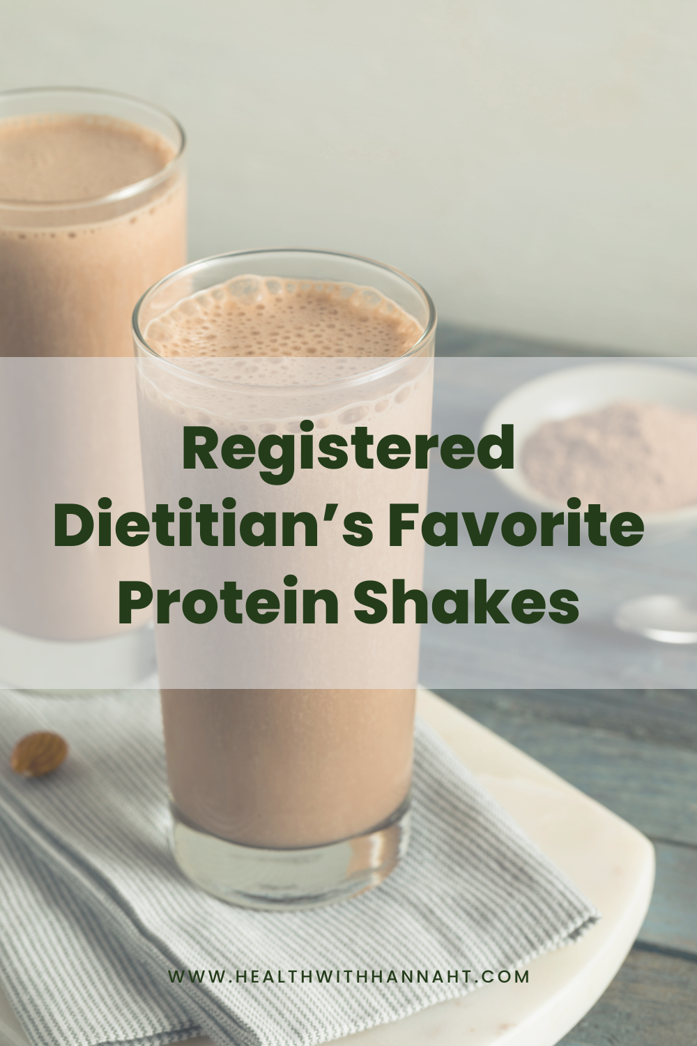 Registered Dietitian’s Favorite Protein Shakes — Dietitian Hannah