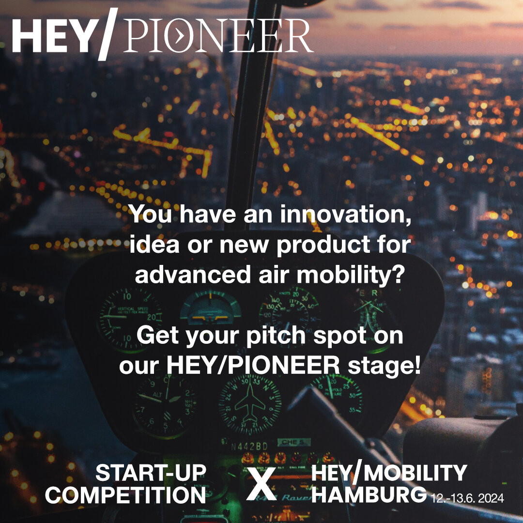 👉 Apply now! Get your pitch spot on our
HEY/PIONEER stage in June 2024! We are looking for
start-ups, scale-ups, innovations and new products for
the future of the mobility ecosystem.

Send an e-mail to info@hey-hamburg.com or visit
https://hey-hamb