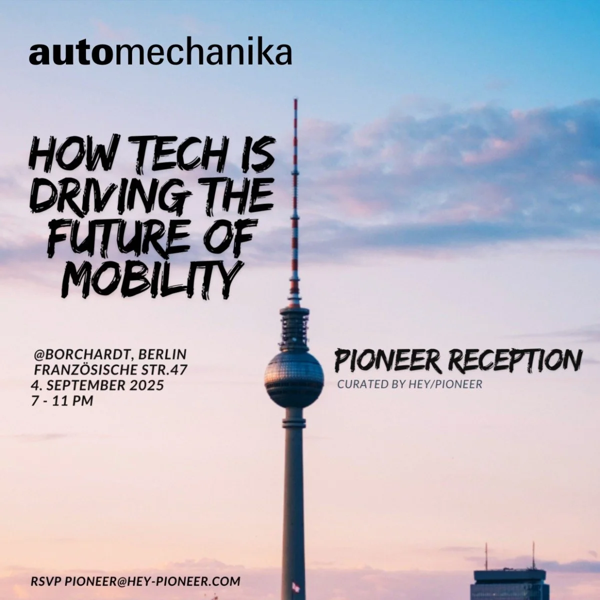 🚀 Save the Date! 📅
On September 4, 2025, in Berlin, Germany
PIONEER RECEPTION: How Tech is Driving the Future of Mobility
We'll keep you updated with more details soon. If you're in Berlin during IFA, just drop a line to pioneer@hey-pioneer.com