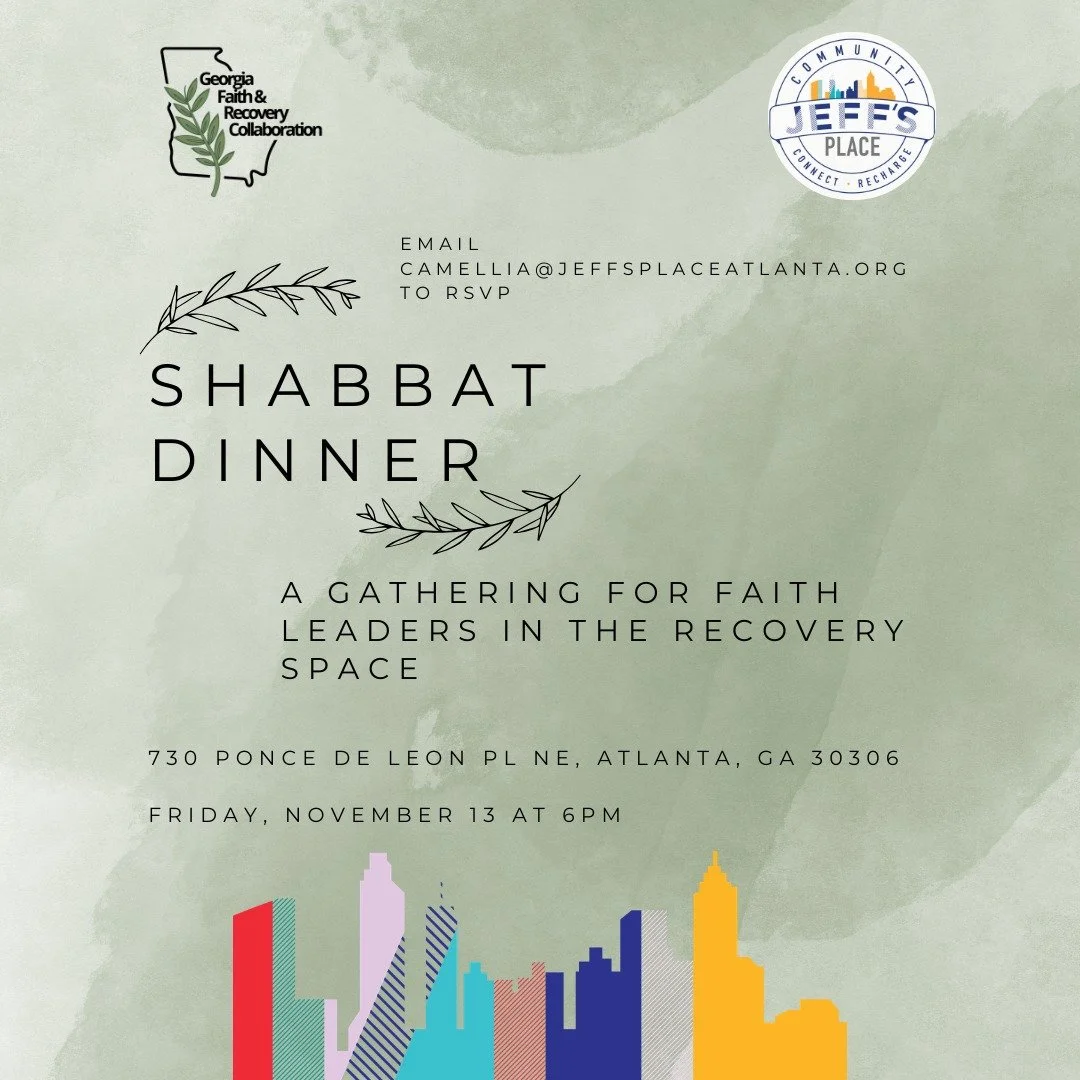 A special invitation for all those in the faith and recovery space, in proud partnership with the Georgia Faith and Recovery Collaboration.