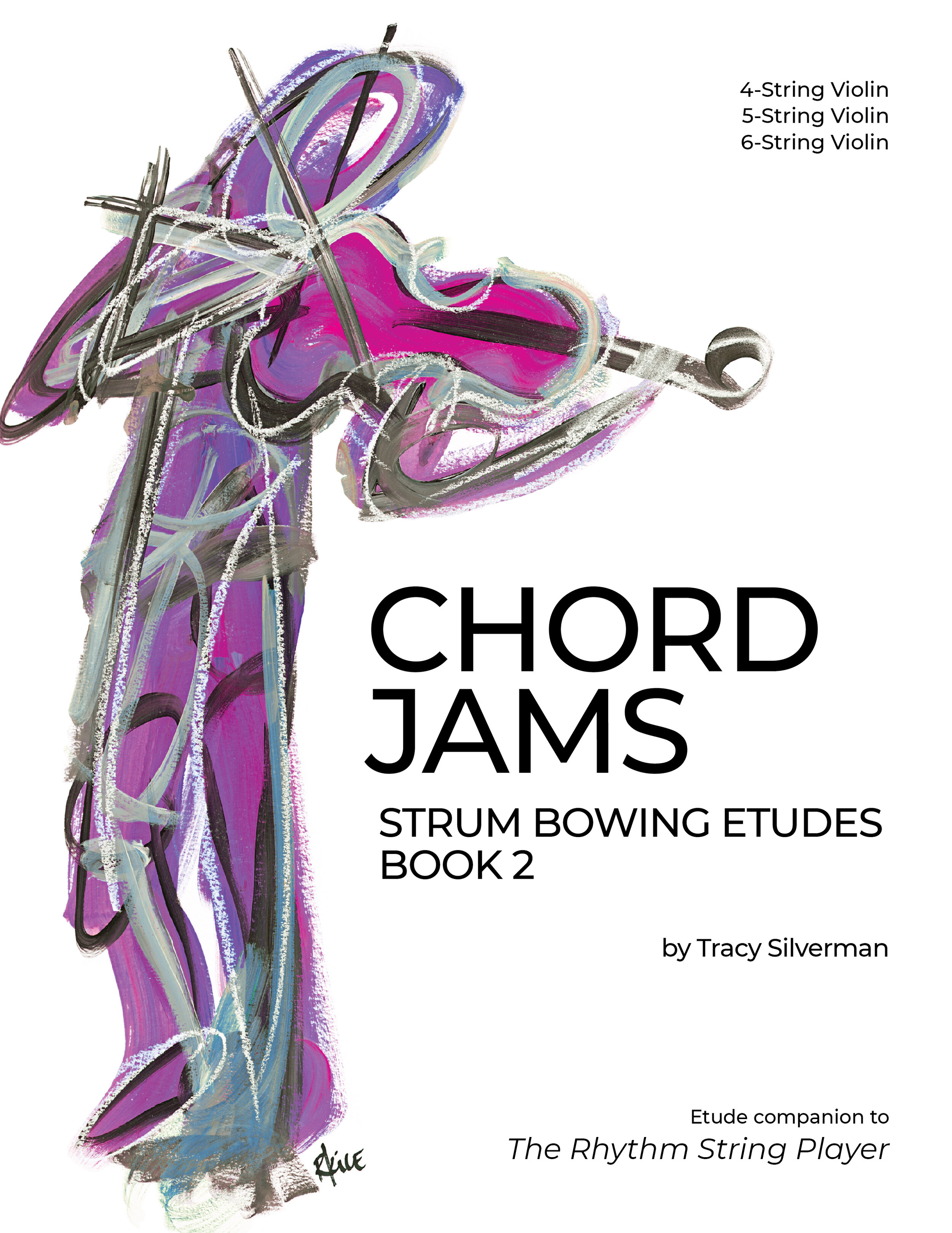 Chord Jams: Strum Bowing Etudes Book 2 - Violin (ebook/pdf/mp3 Play-along  tracks) — TRACY SILVERMAN