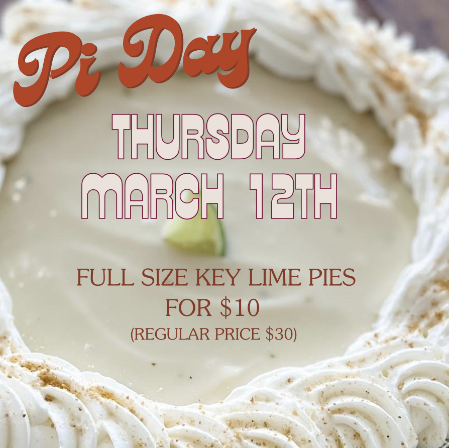PI DAY KEY LIME PIE | Thursday, March 12th