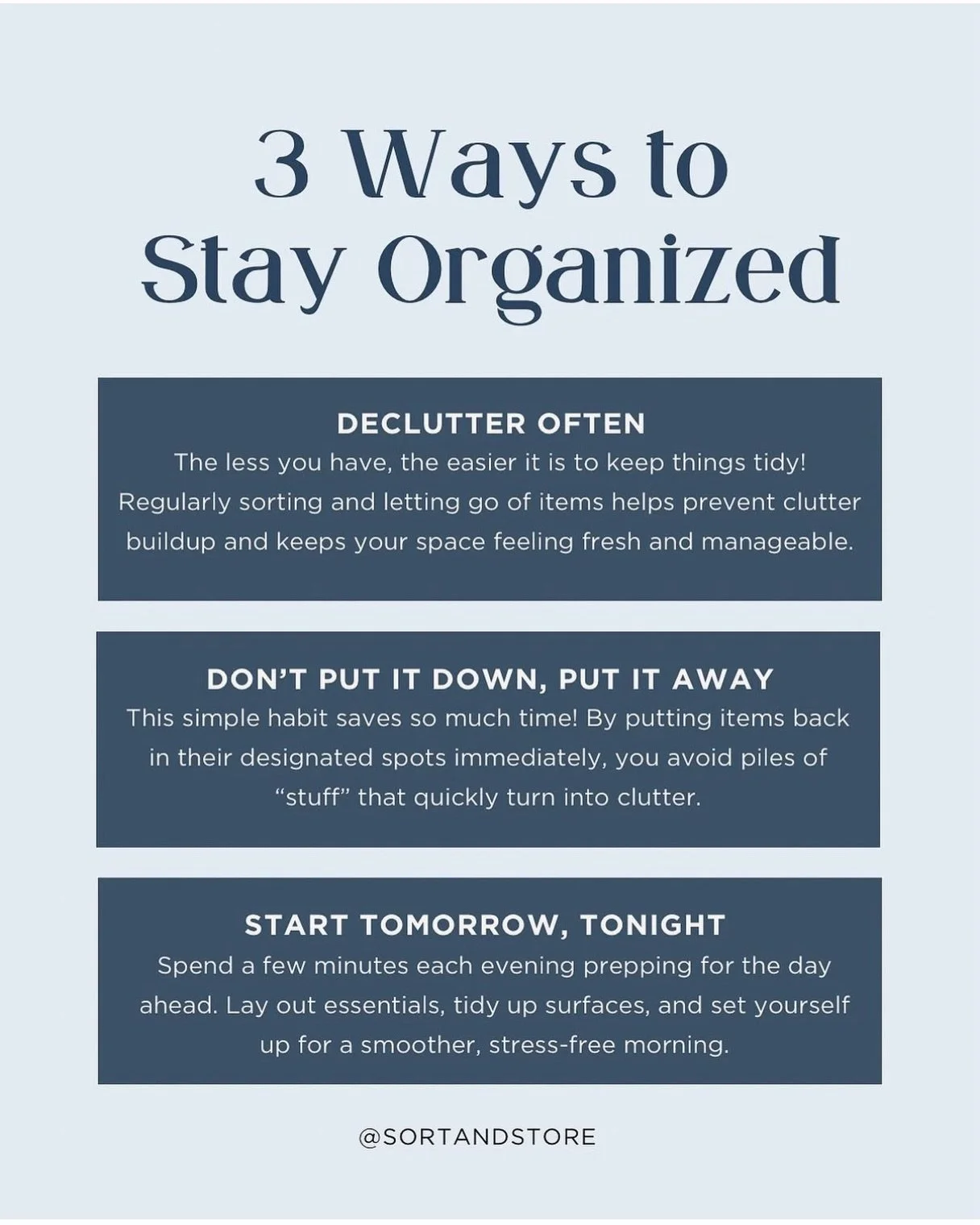 ✨ Want a more organized home? Here&rsquo;s why these 3 tips work wonders:

Declutter Often: The less you have, the easier it is to keep things tidy! Regularly sorting and letting go of items helps prevent clutter buildup and keeps your space feeling 