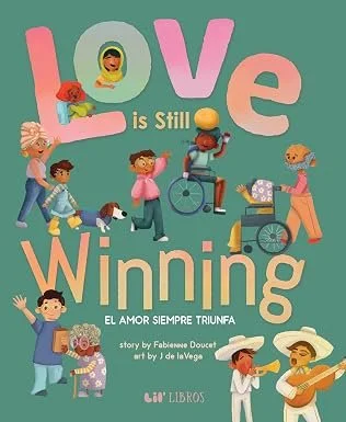 "Love is Still Winning" by Fabienne Doucet