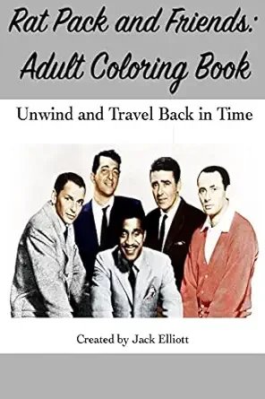 "Rat Pack & Friends Coloring Book" by Jack Elliott