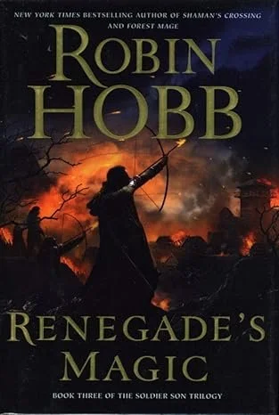 "Renegade's Magic: Soldier Son Trilogy #3" (Used) by Robin Hobb