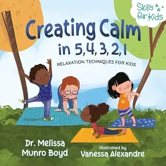 "Creating Calm in 5,4,3,2,1" by Melissa Boyd