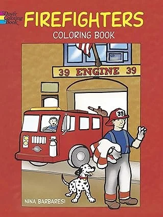 "Firefighters Coloring Book" by Nina Barbaresi