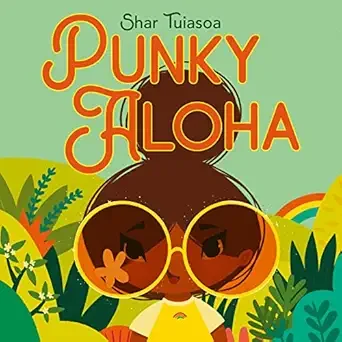 "Punky Aloha" by Shar Tuiasoa