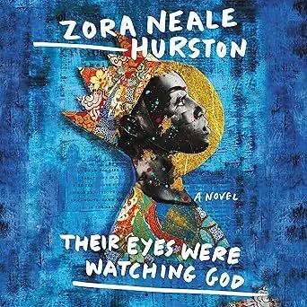 "Their Eyes Were Watching God" (Paperback) by Zola Neale Hurtson