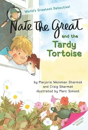 "Nate the Great & the Tardy Tortoise" (Used) by Marjorie Weinman Sharmat