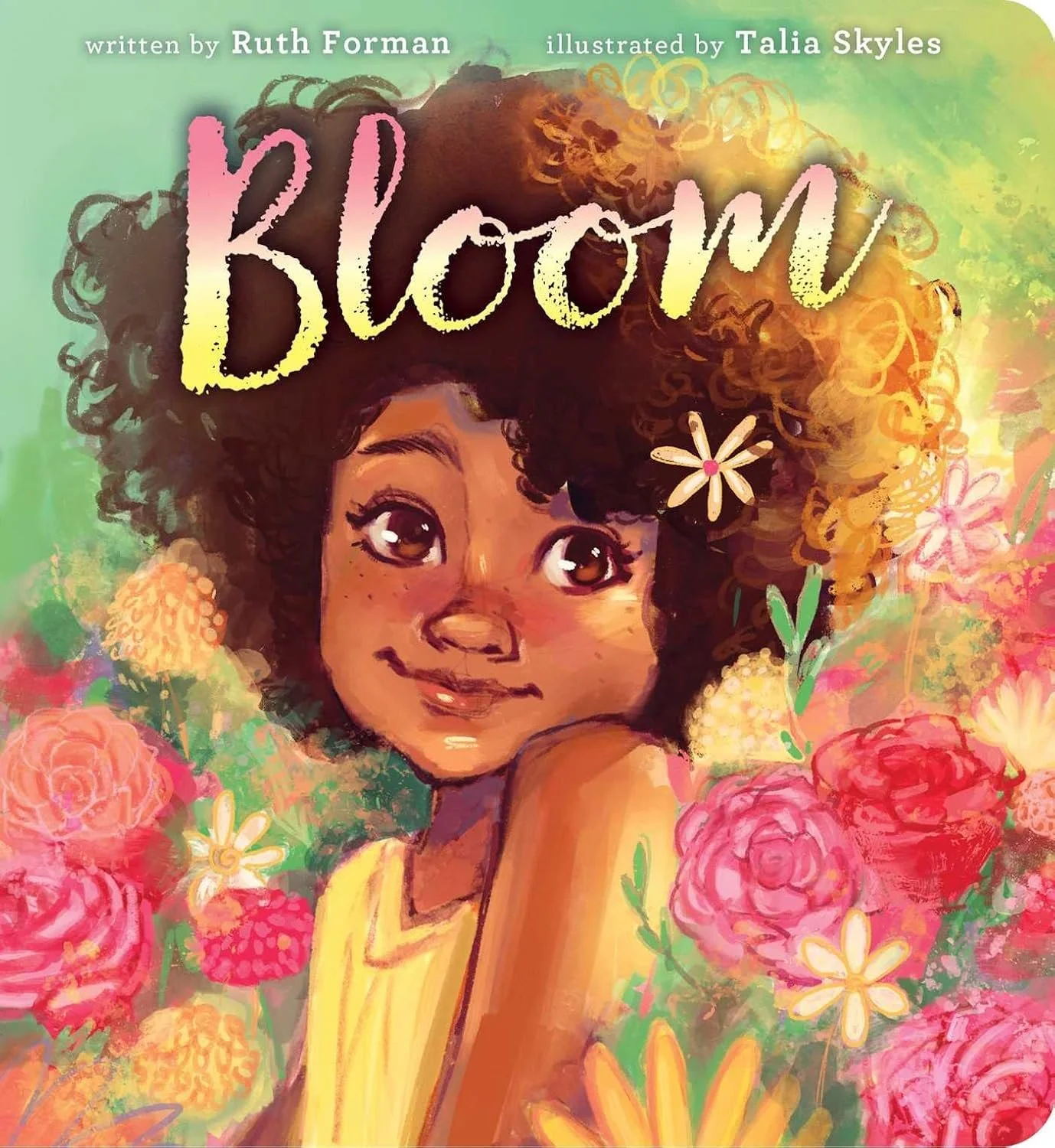 "Bloom" (Board Book) by Ruth Forman