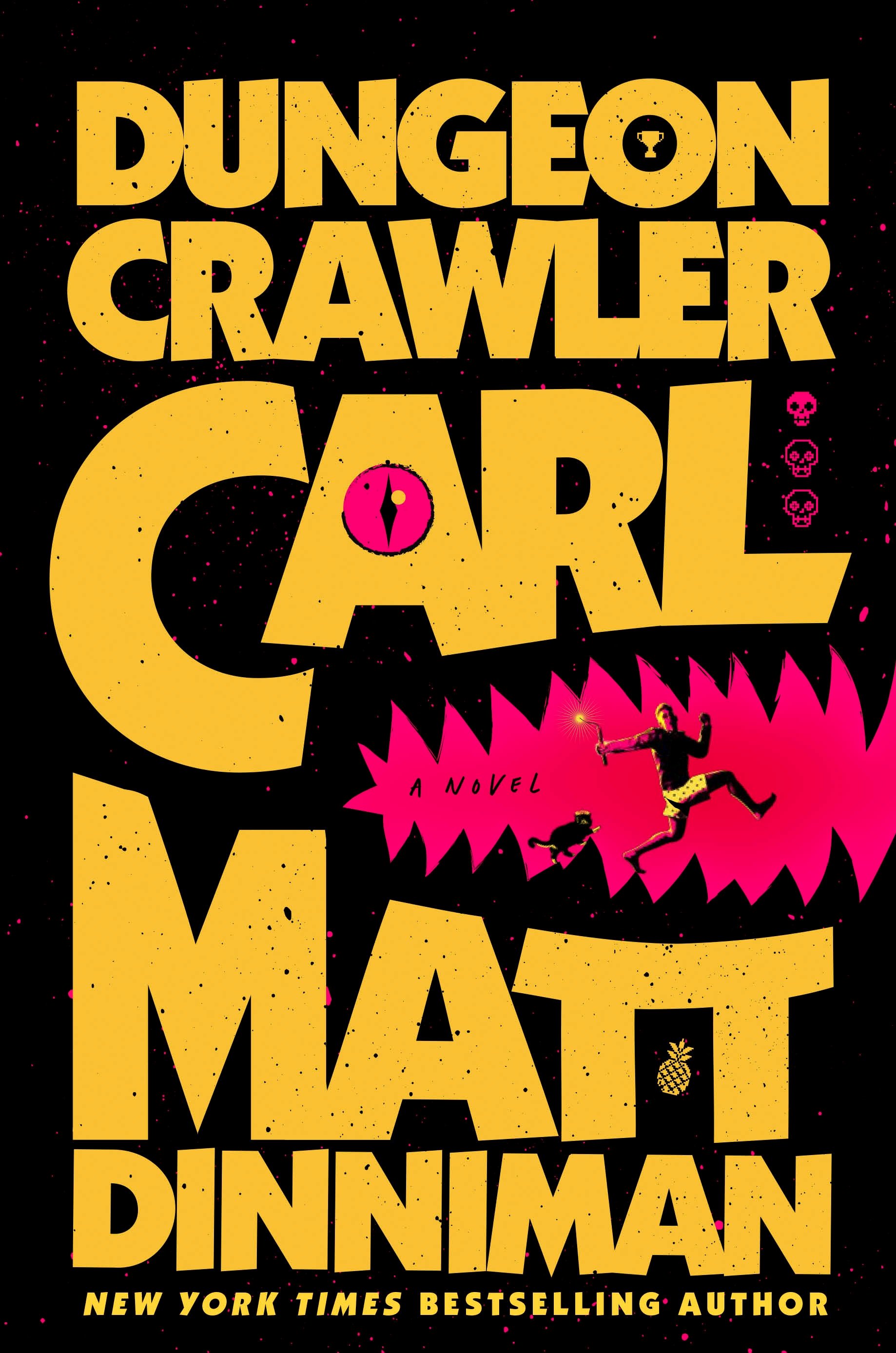 "Dungeon Crawler Carl: Book 1" by Matt Dinniman