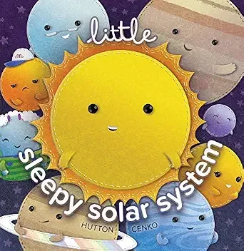 "Little Sleepy Solar System" by Dr. John Hutton