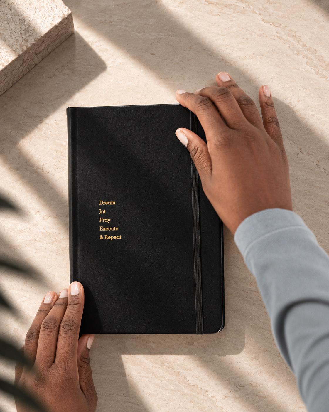 Dream. Jot. Pray. Execute. Repeat.