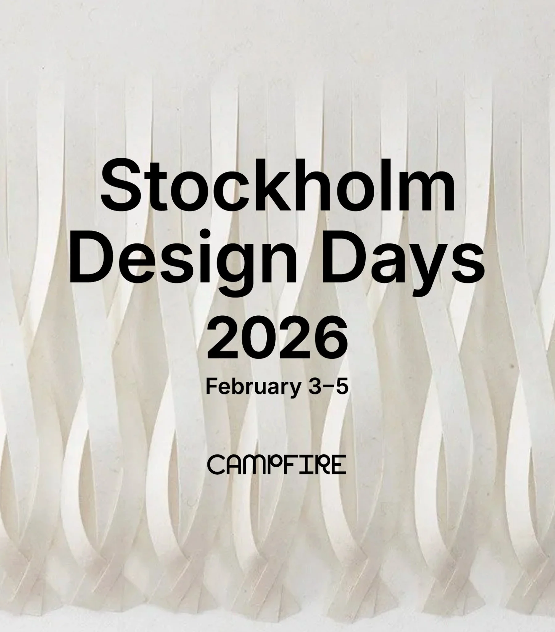 We are happy and proud to be part of Stockholm Design Days 2026 – Campfire.
