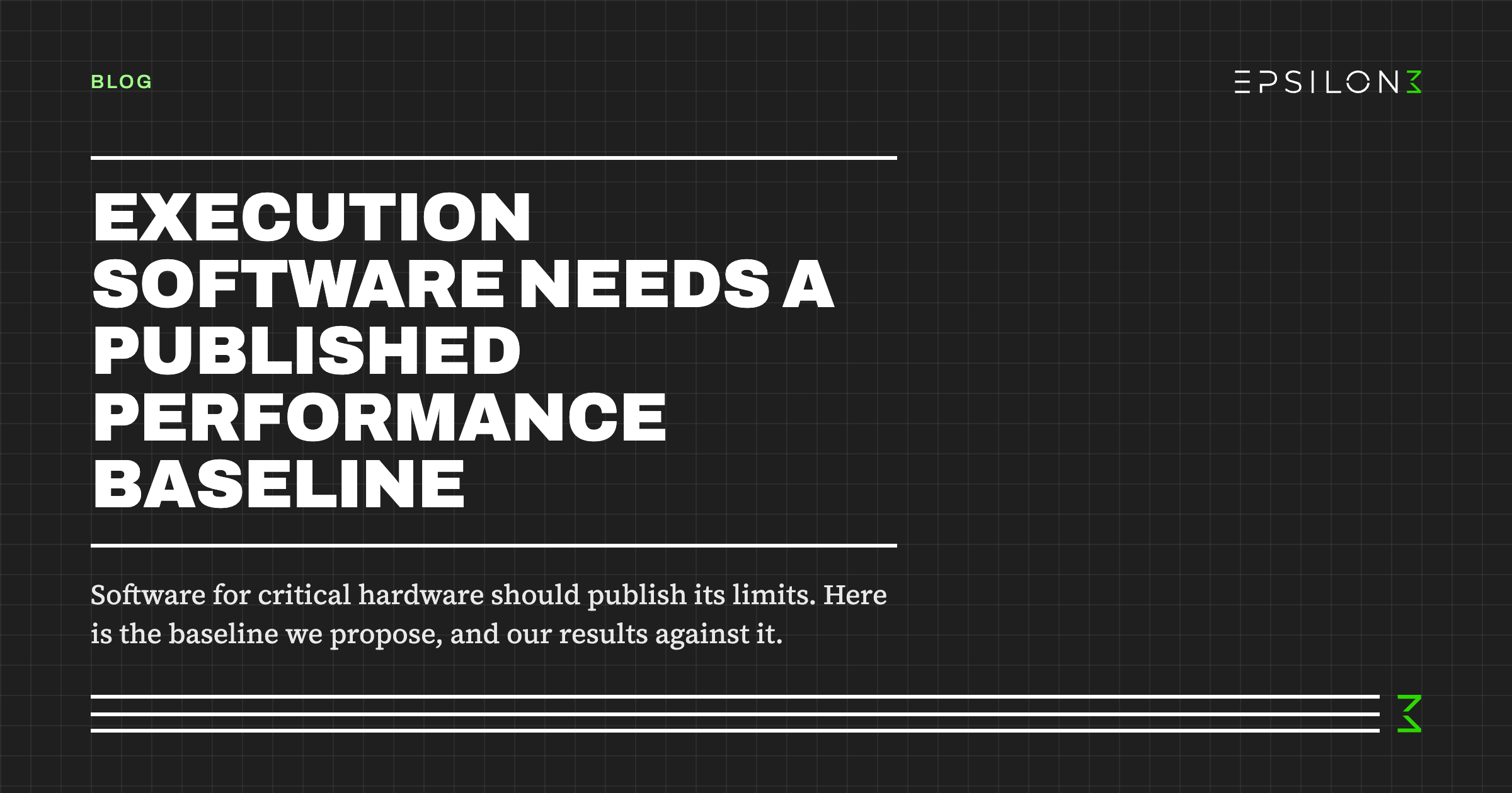 Epsilon3 graphic about execution software needing a published performance baseline