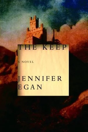 The+Keep+by+Jennifer+Egan-cover.jpeg