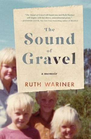 The+Sound+of+Gravel+by+Ruth+Wariner-cover.jpg
