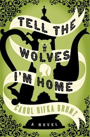 Tell+the+Wolves+I'm+Home+by+Carol+Rifka+Brunt-cover.jpg