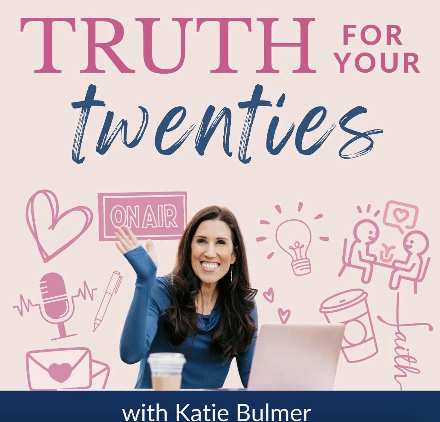 Ep148 - Truth For Your Twenties