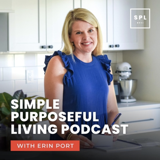 Ep25 - Simple Purposeful Living