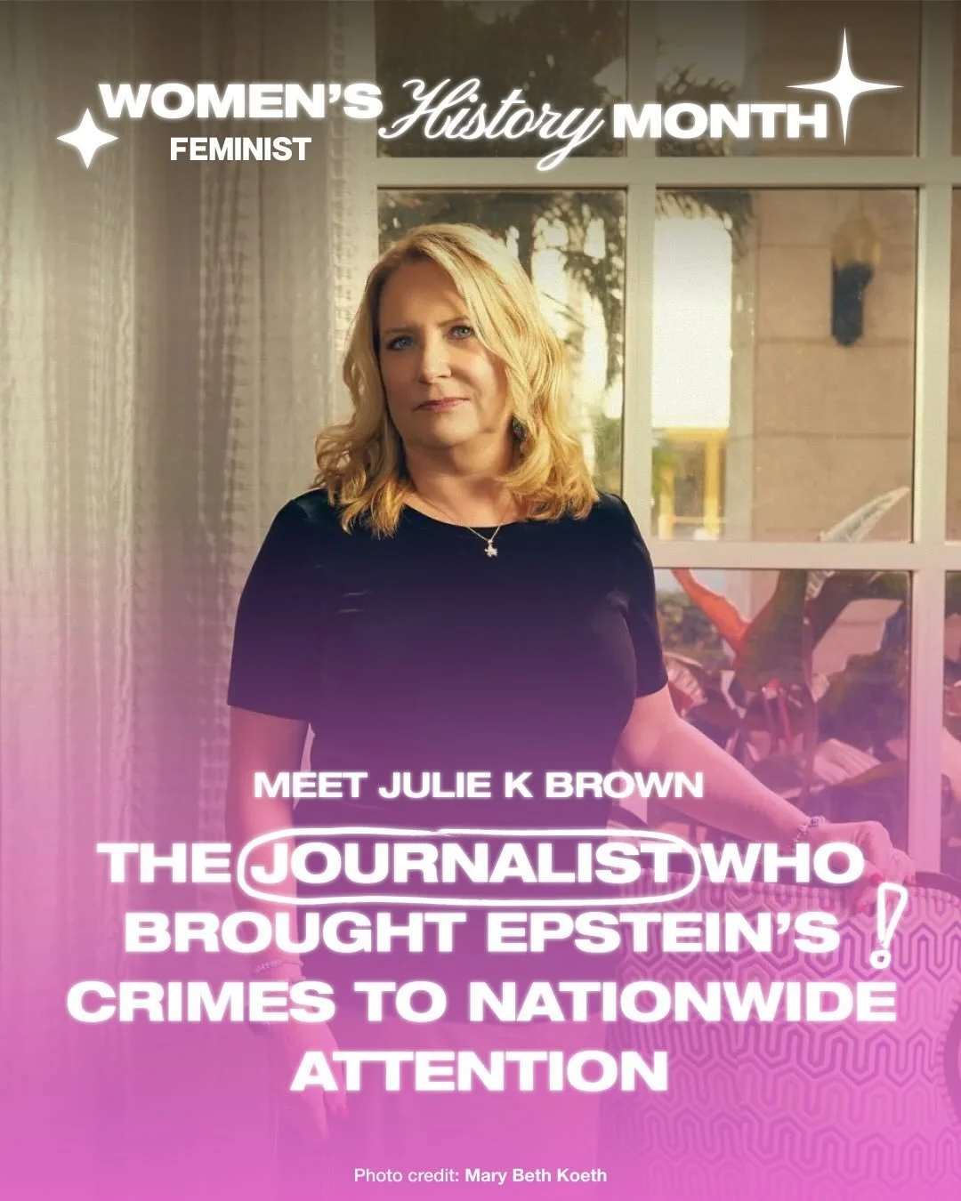 Meet Julie K Brown, the journalist who brought the crimes of Jeffery Epstein to nationwide attention.

Julie K Brown (b. 1961) was raised by a single mother who struggled to make ends meet. At age 16, Julie set out on her own to work odd jobs and sav