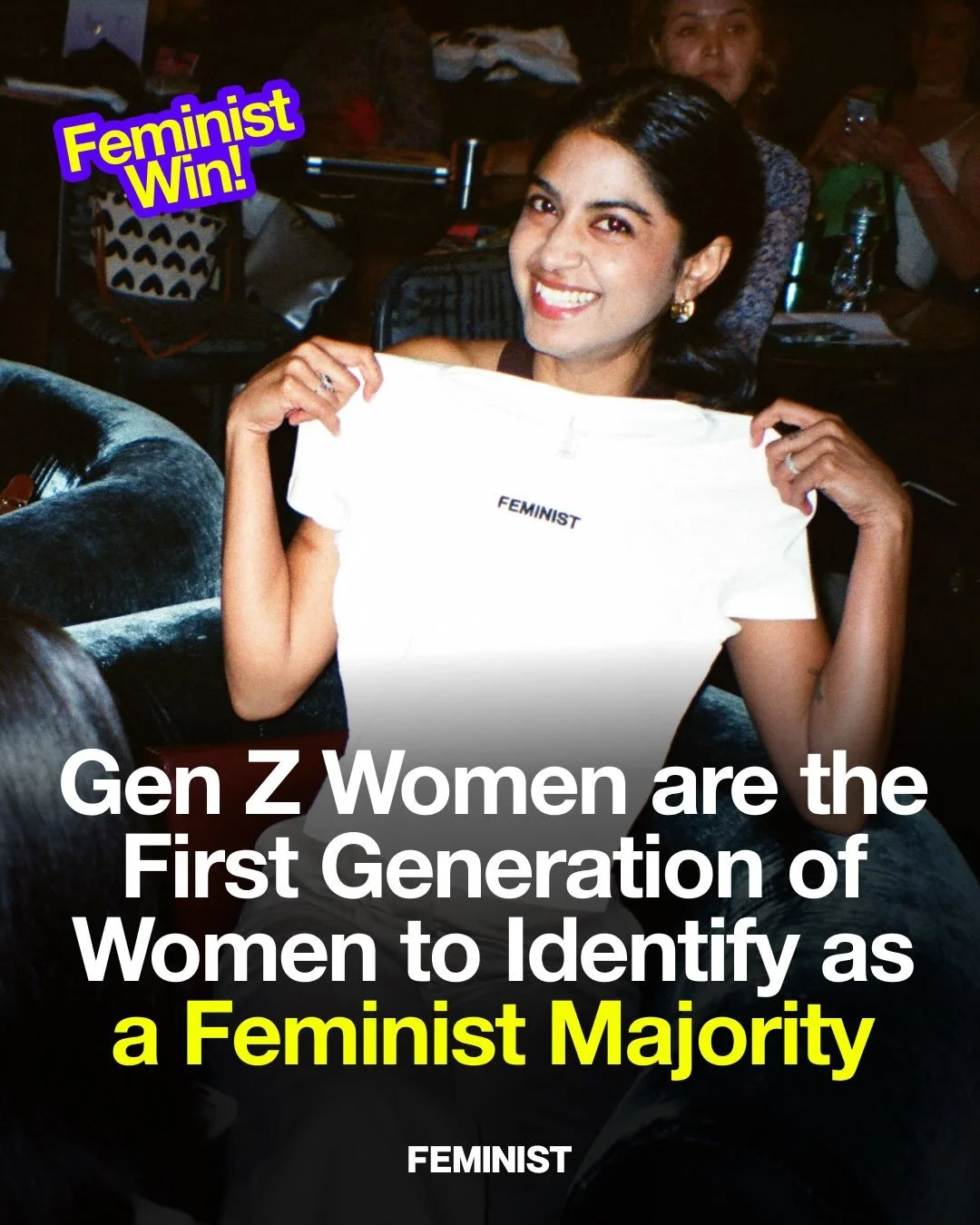 Gen Z women are the first generation of women to identify as a feminist majority 🙌

The feminist movement has grown over the past few generations and it shows. According to a study of nearly 24,000 people across 30 countries, 53% of Gen Z women iden