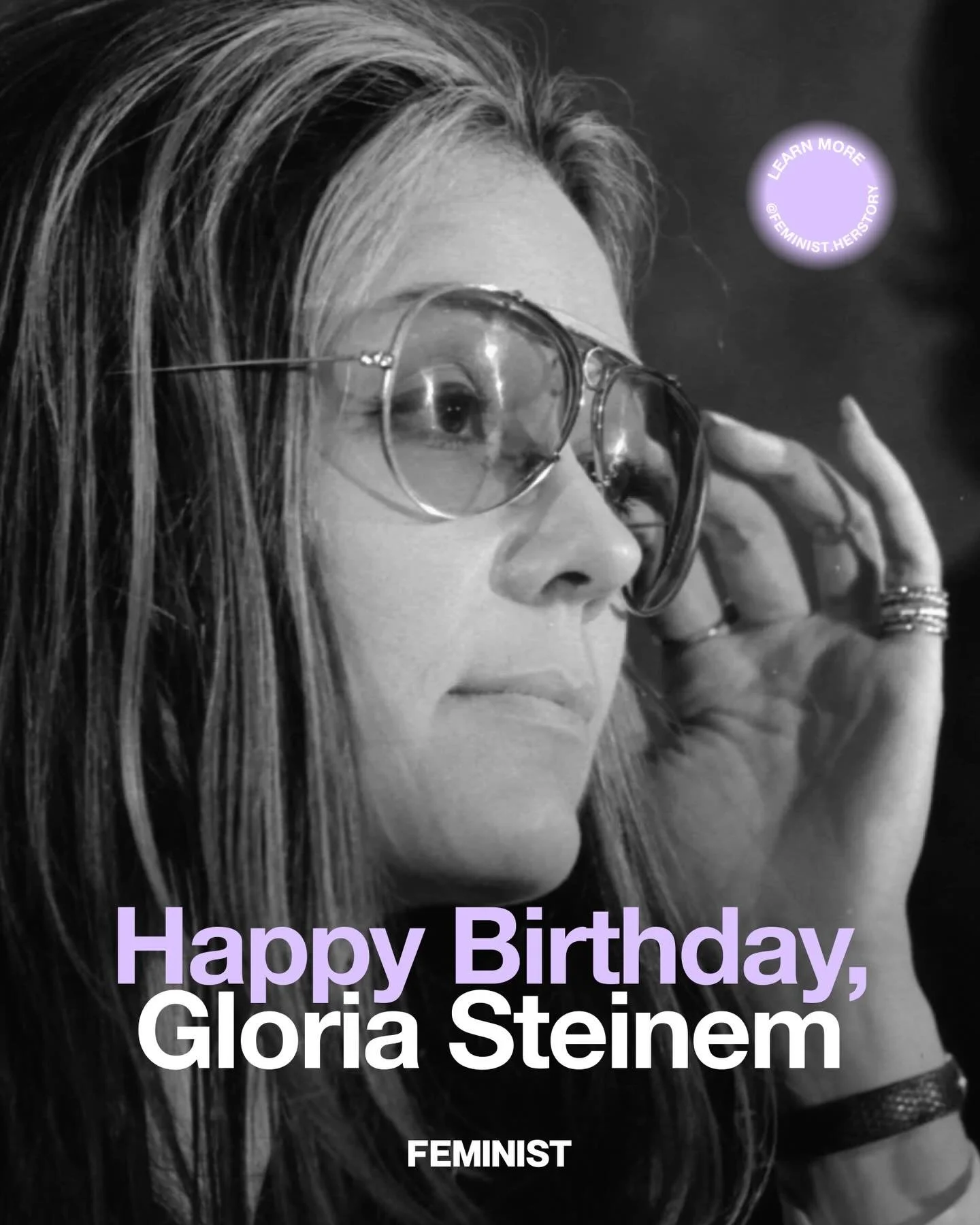 Gloria Steinem (b.1934) is a writer, political activist, and feminist organizer. She co-founded New York&nbsp;and&nbsp;Ms.&nbsp;magazines, the National Women&rsquo;s Political Caucus, the Ms. Foundation for Women, the Free to Be Foundation, and the W