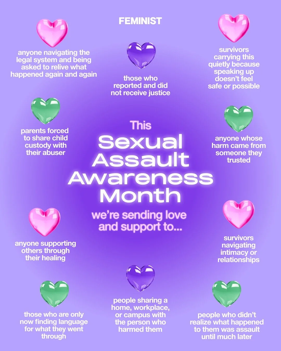 This&nbsp;#SAAM &amp; every month, we remain in solidarity with survivors everywhere who have come forward about sexual assault, abuse, and harassment. We all have a role to play in destigmatizing the conversation around sexual violence and creating 