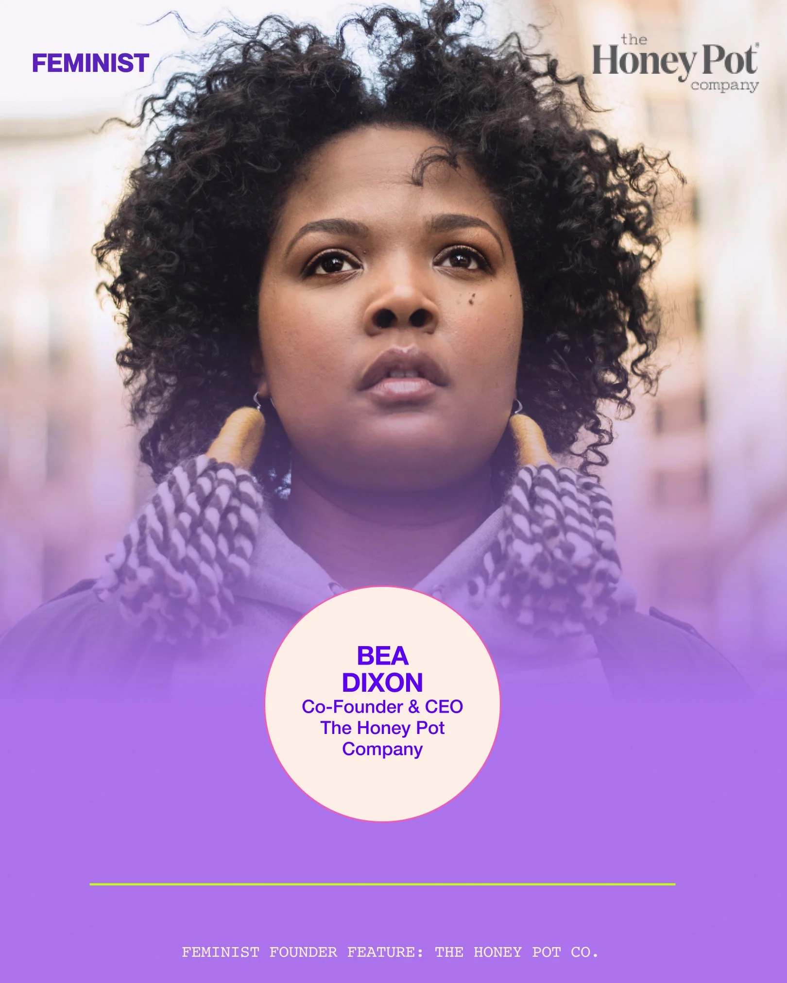 Feminist Founder: THE HONEY POT CO. — Feminist