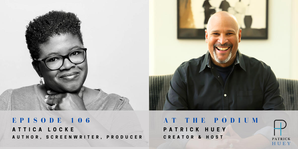 Episode 106: Attica Locke
