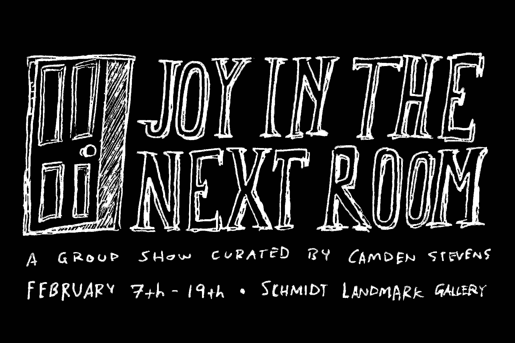 Joy in the Next Room Opening Reception