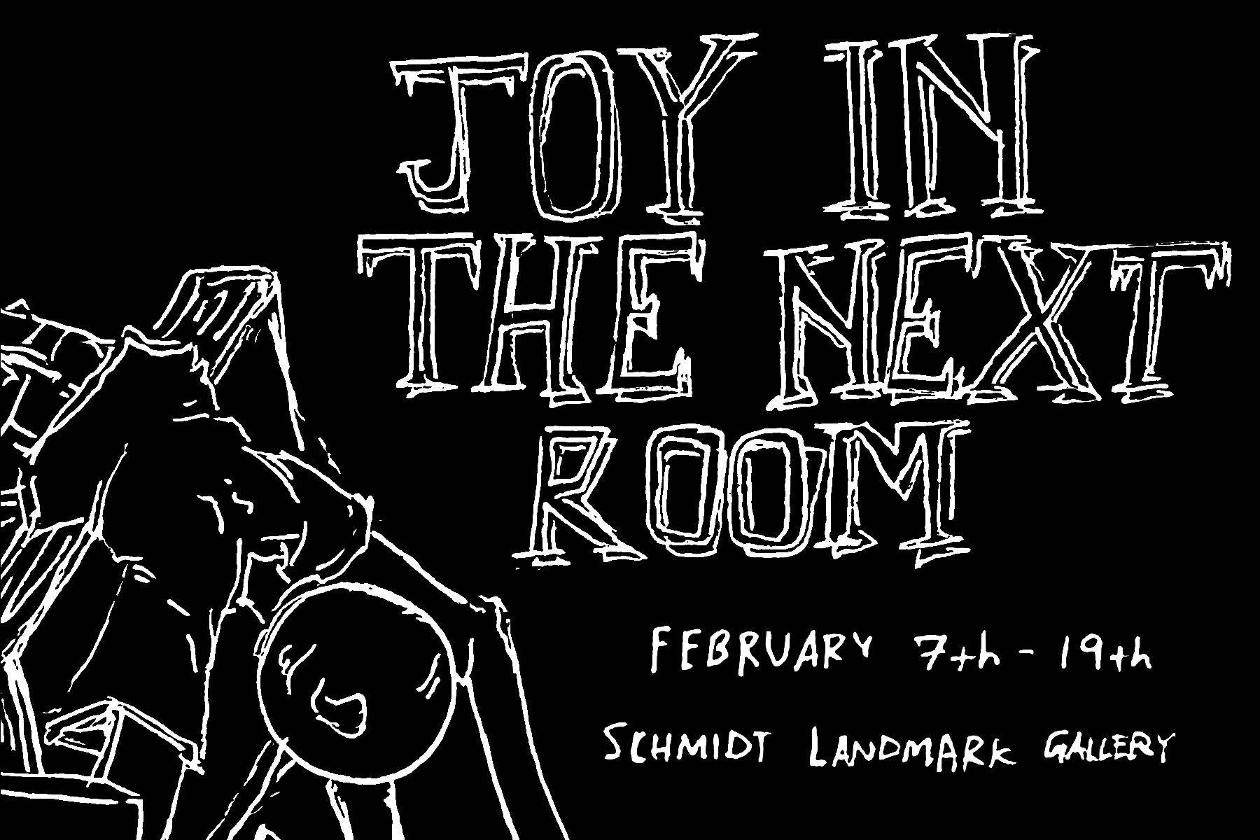 Joy in the Next Room - A group exhibition curated by Camden Stevens