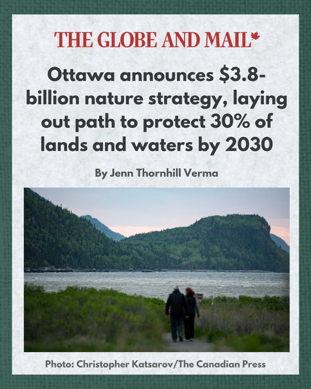 &ldquo;Indigenous-led conservation and stewardship offer a great return on investment: They are proven to deliver concrete benefits for the land, for people and for Canada.&rdquo; - Val&eacute;rie Courtois

Yesterday, Canada unveiled a new nature str