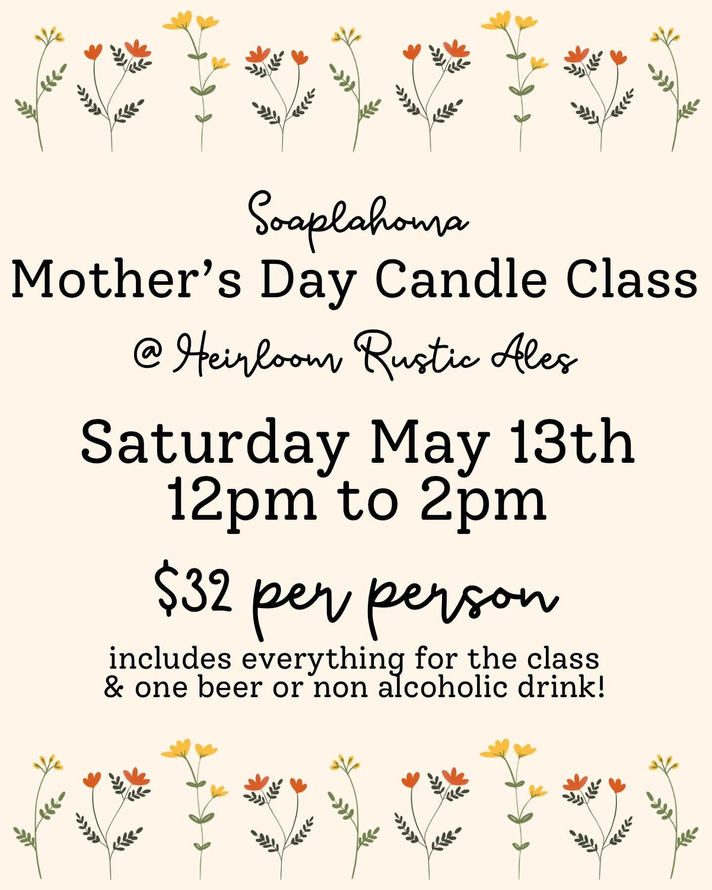 celebrate the moms in your life with a candle class! our mother&rsquo;s day candle class is saturday, may 13 from 12pm-2pm at @heirloomrusticales! it&rsquo;s the perfect little afternoon activity before going downtown for mayfest! ticket link in our 
