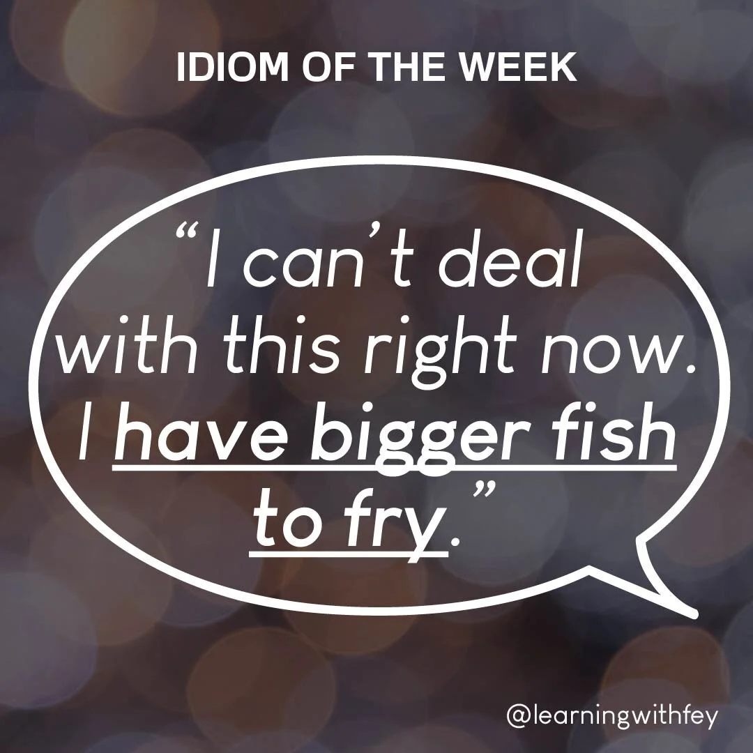 This week's idiom is one that can be quite useful even in work situations in everyday interactions. This expression is often used when you need to say no to taking on new tasks or to prioritize work. 

❗Note that it's common to hear the verb &quot;go