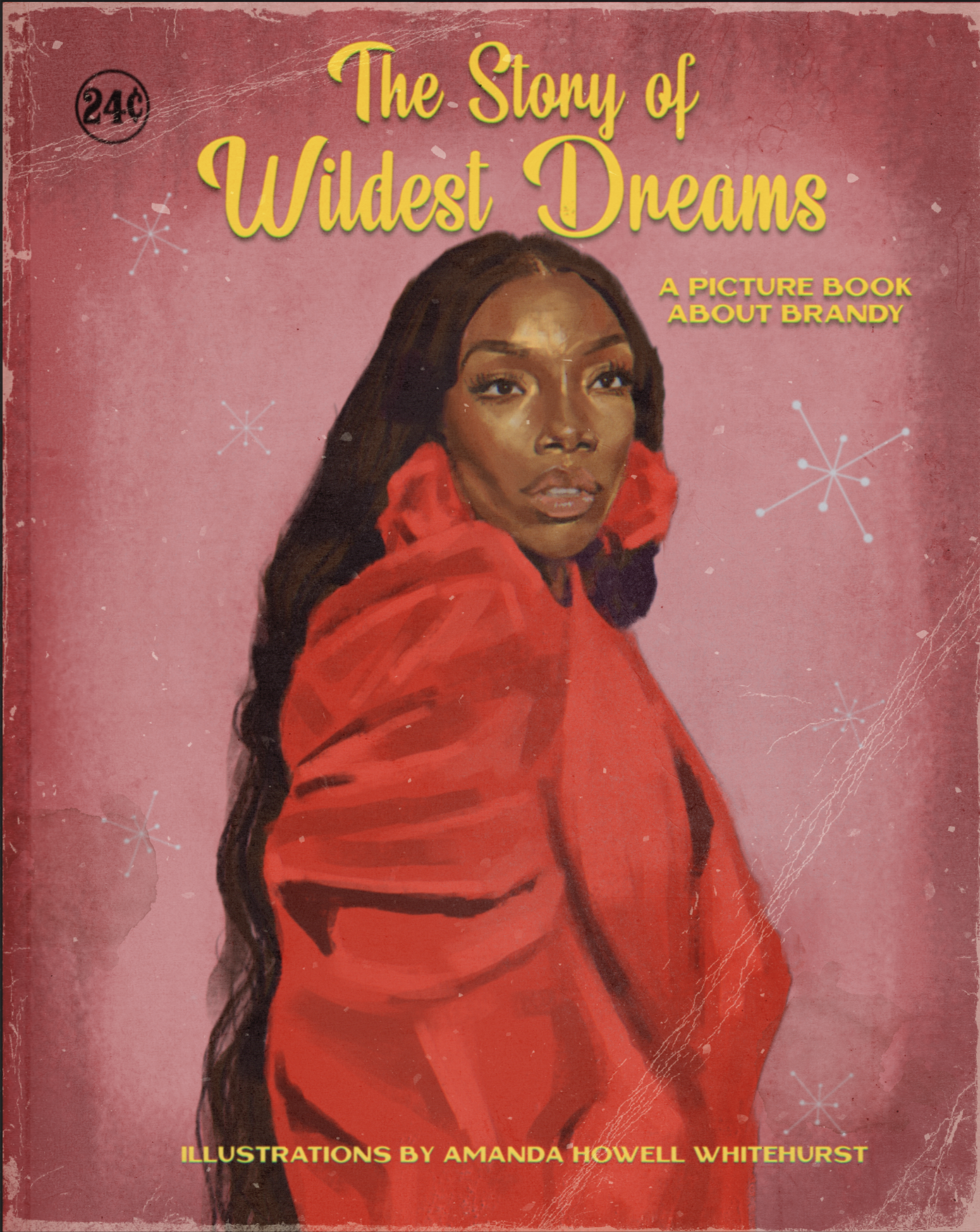 "The Story of Wildest Dreams" Book/Illustration Design © Amanda Howell Whitehurst 2025