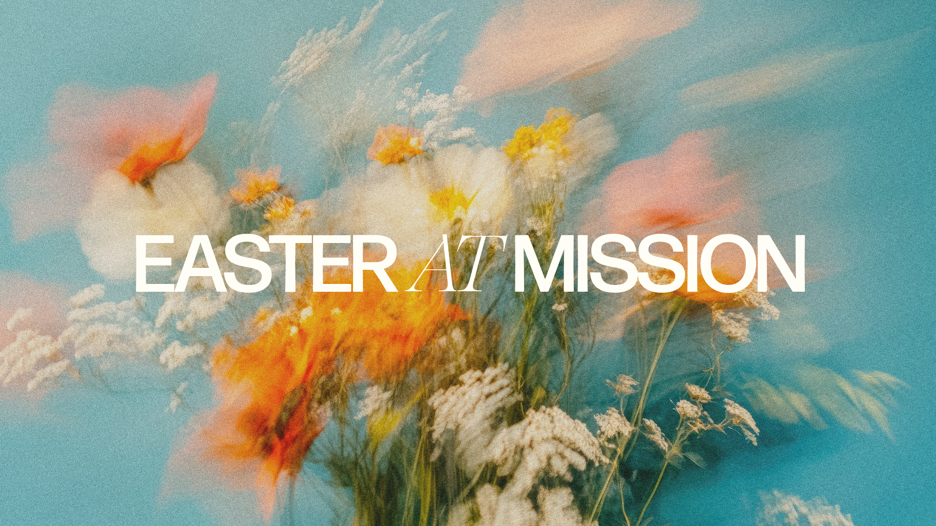 Easter At Mission