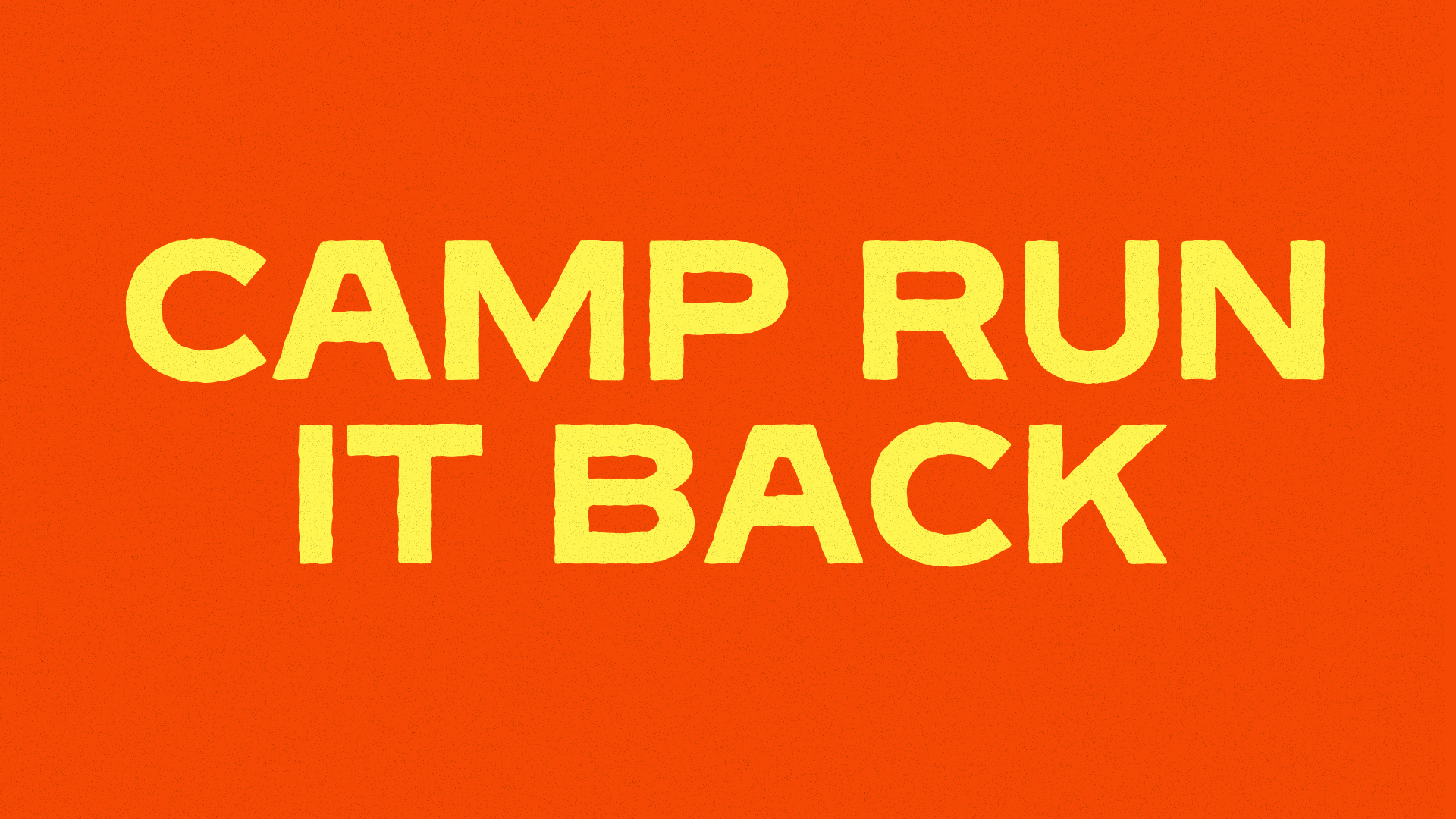 Camp Run It Back