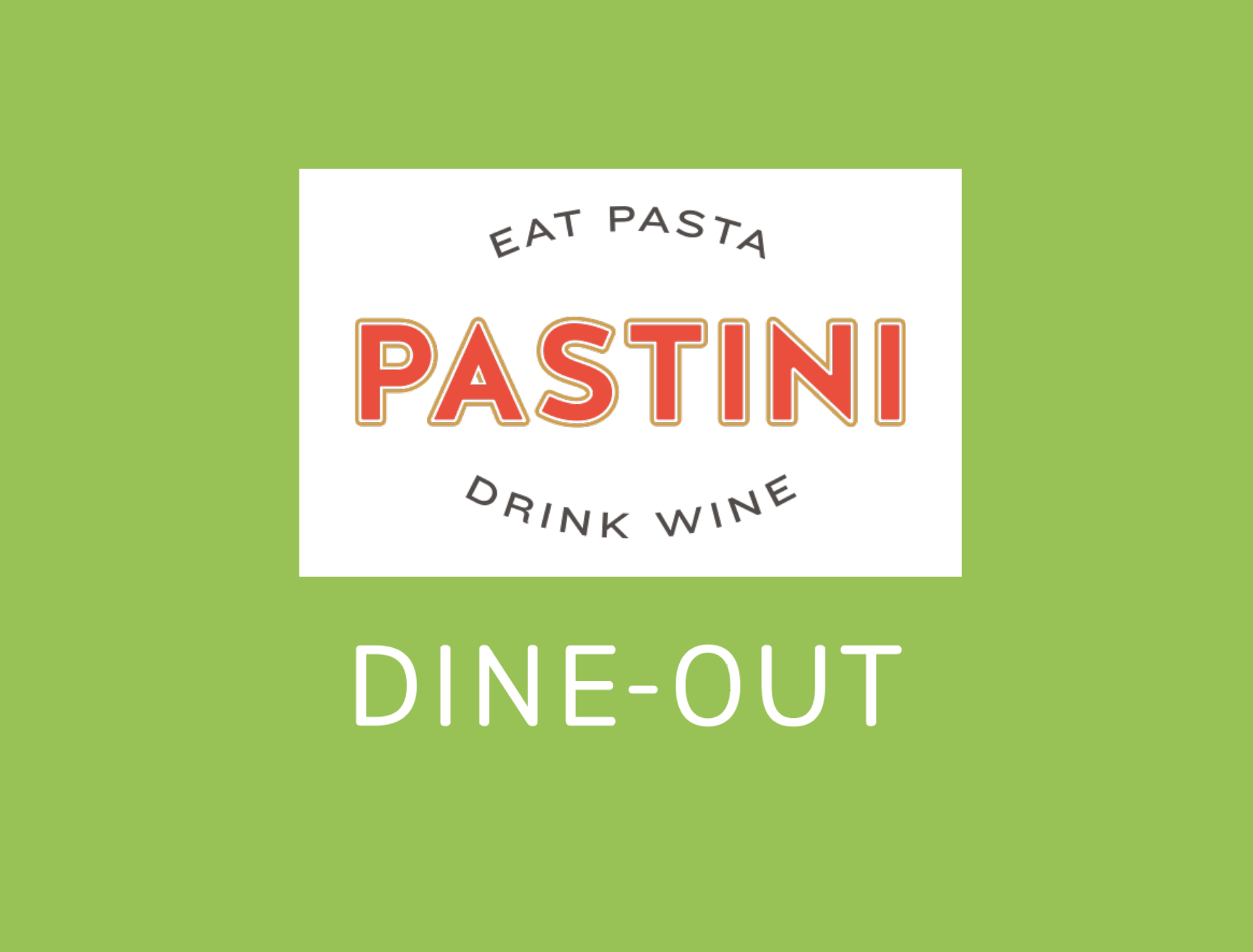Pastini / Dine-out