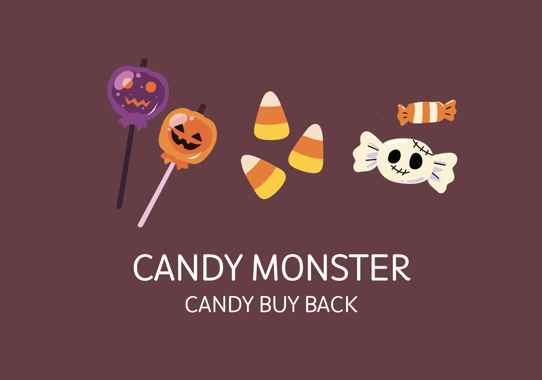 Candy Monster / Candy Buy Back 