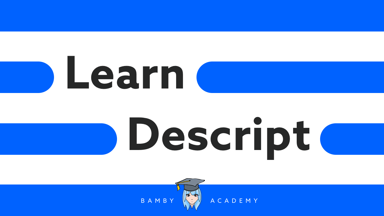 Learn Descript Editing Course