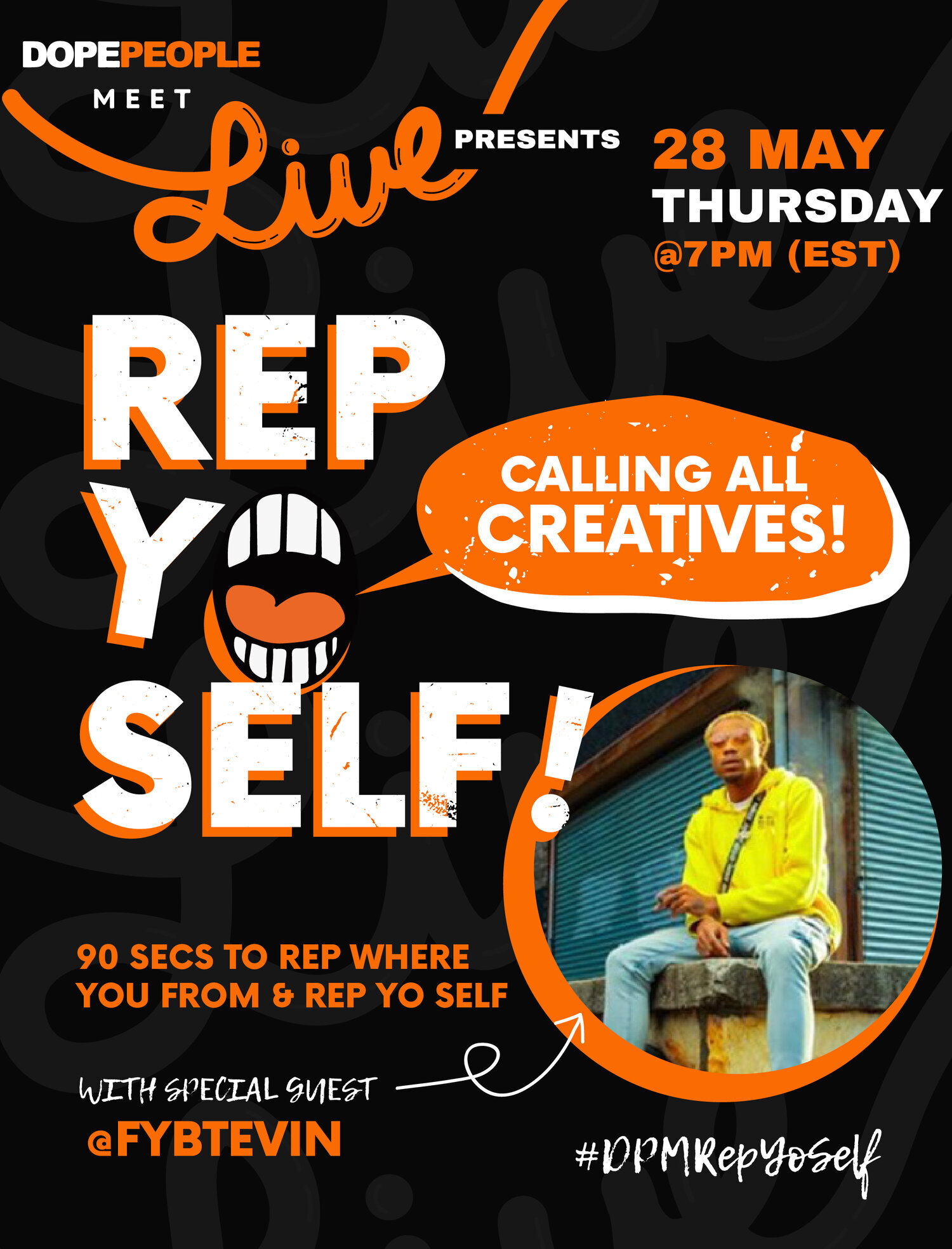 Dope People Meet® LIVE: REP YO SELF ft. FYB Tevin